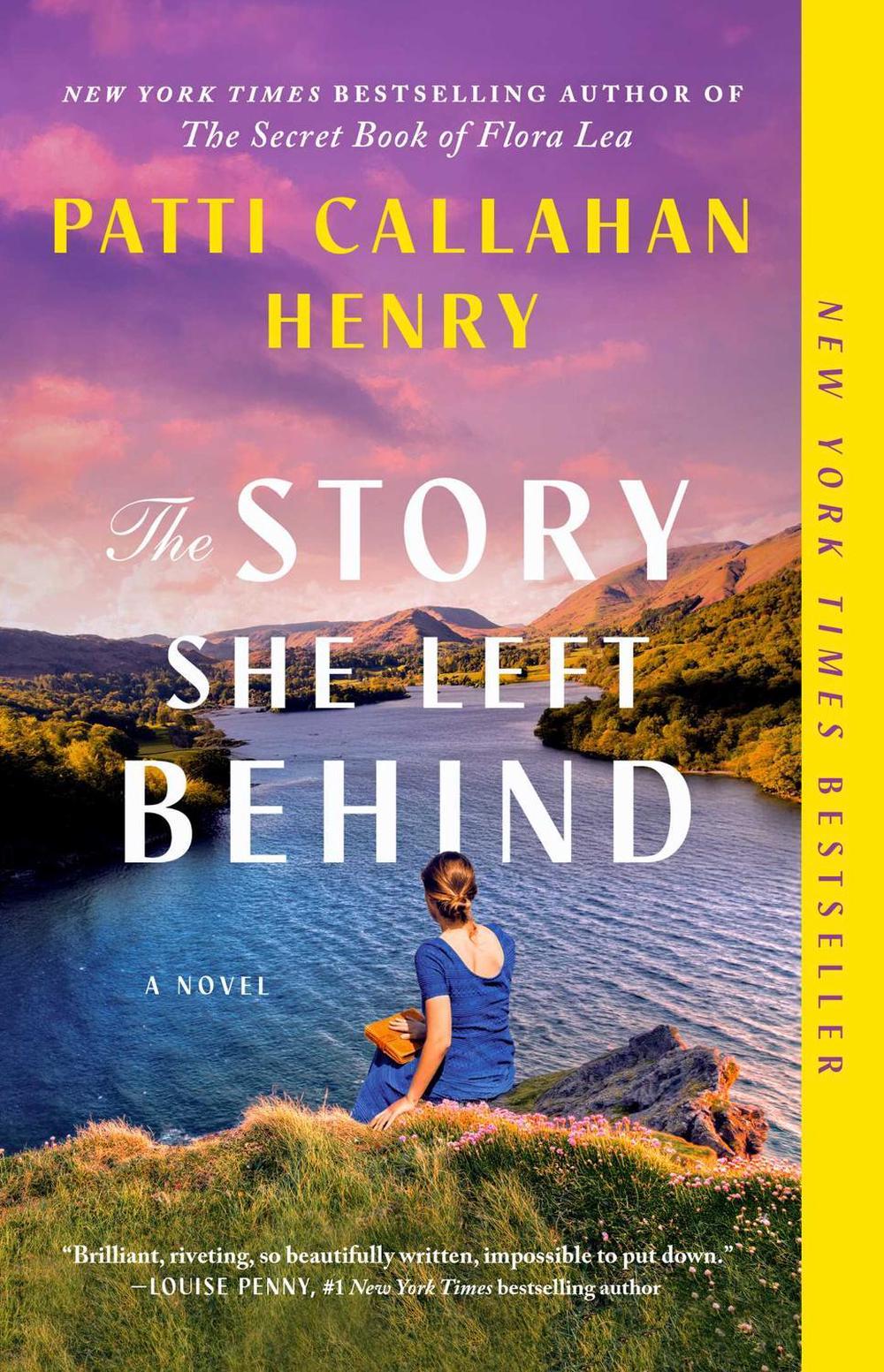 The Story She Left Behind by Patti Callahan Henry - ISBN: 9781668011881