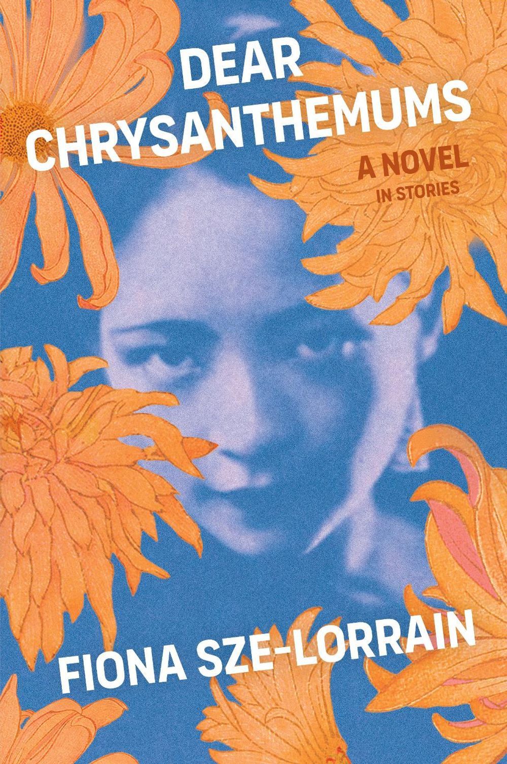 Dear Chrysanthemums by Fiona Sze-Lorrain - ISBN: 9781668012987