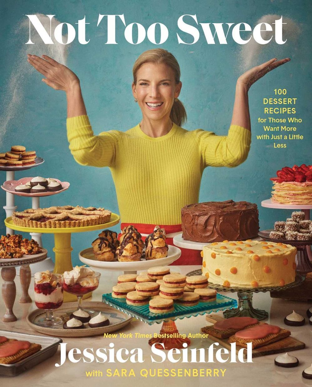 Not Too Sweet by Jessica Seinfeld - ISBN: 9781668015360
