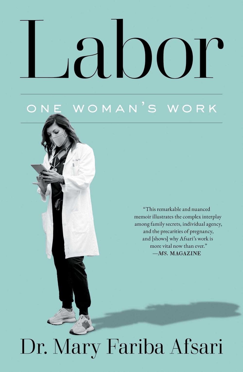 Labor by Dr. Mary Fariba Afsari - ISBN: 9781668015407