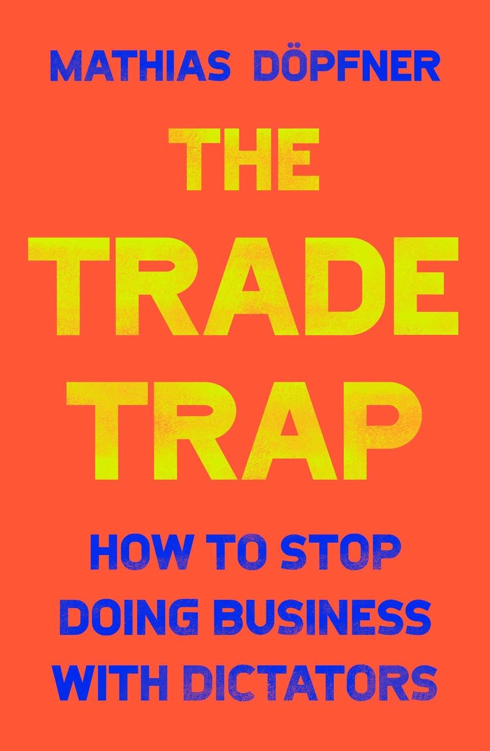 The Trade Trap, 9781668016251