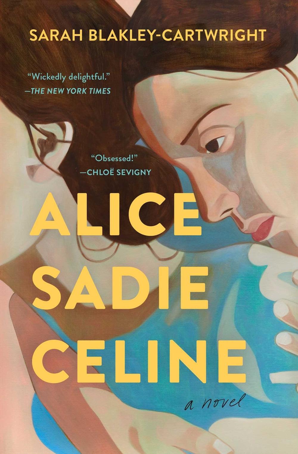 Alice Sadie Celine, 9781668021606