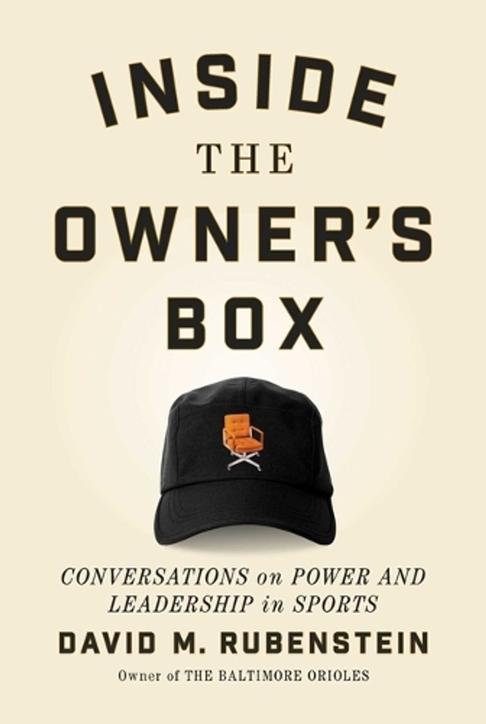 Inside the Owner's Box by David M. Rubenstein - ISBN: 9781668022498