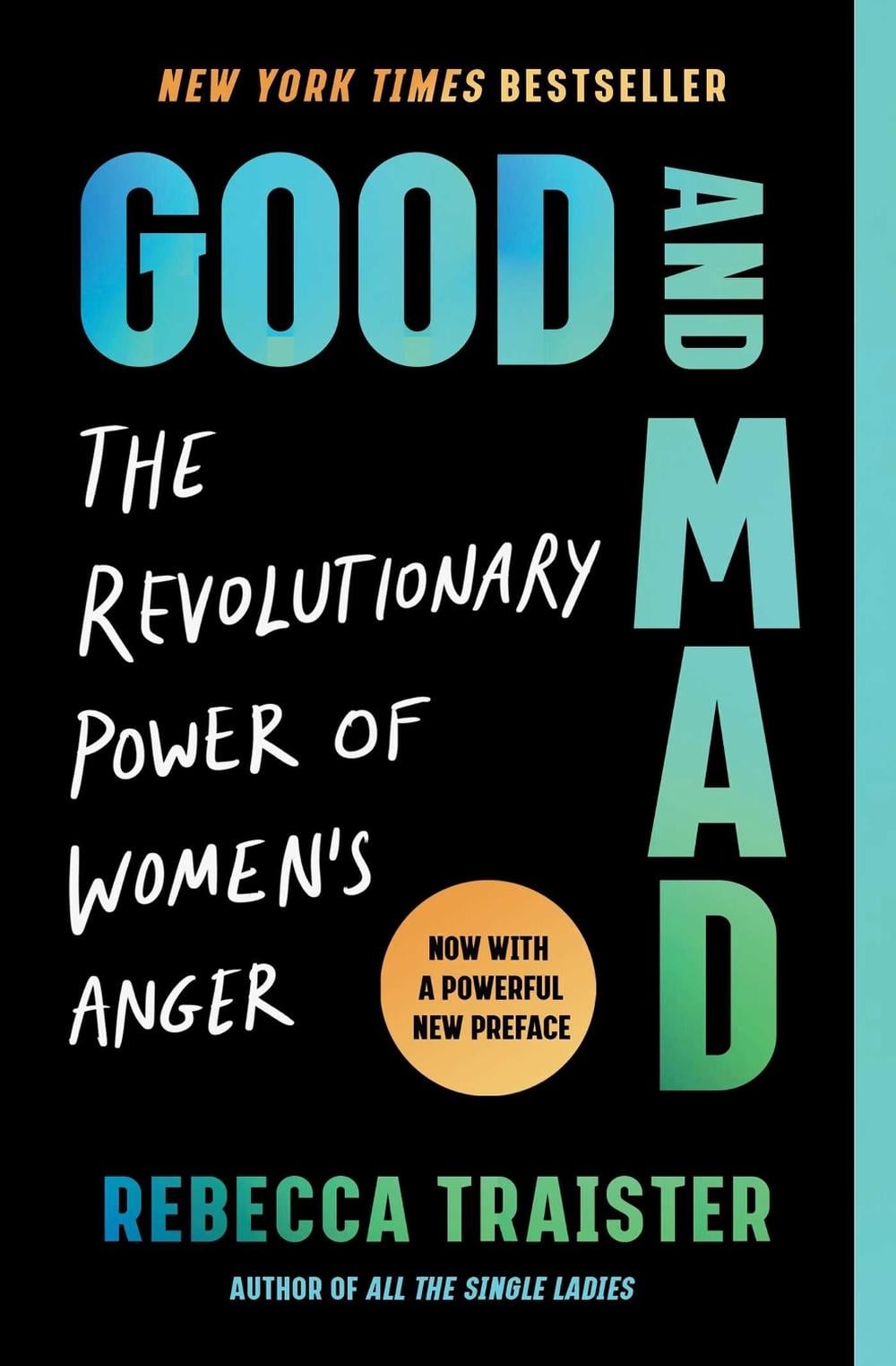 Good and Mad by Rebecca Traister - ISBN: 9781668022924