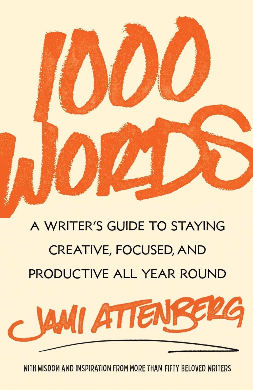 1000 Words by Jami Attenberg - ISBN: 9781668023600