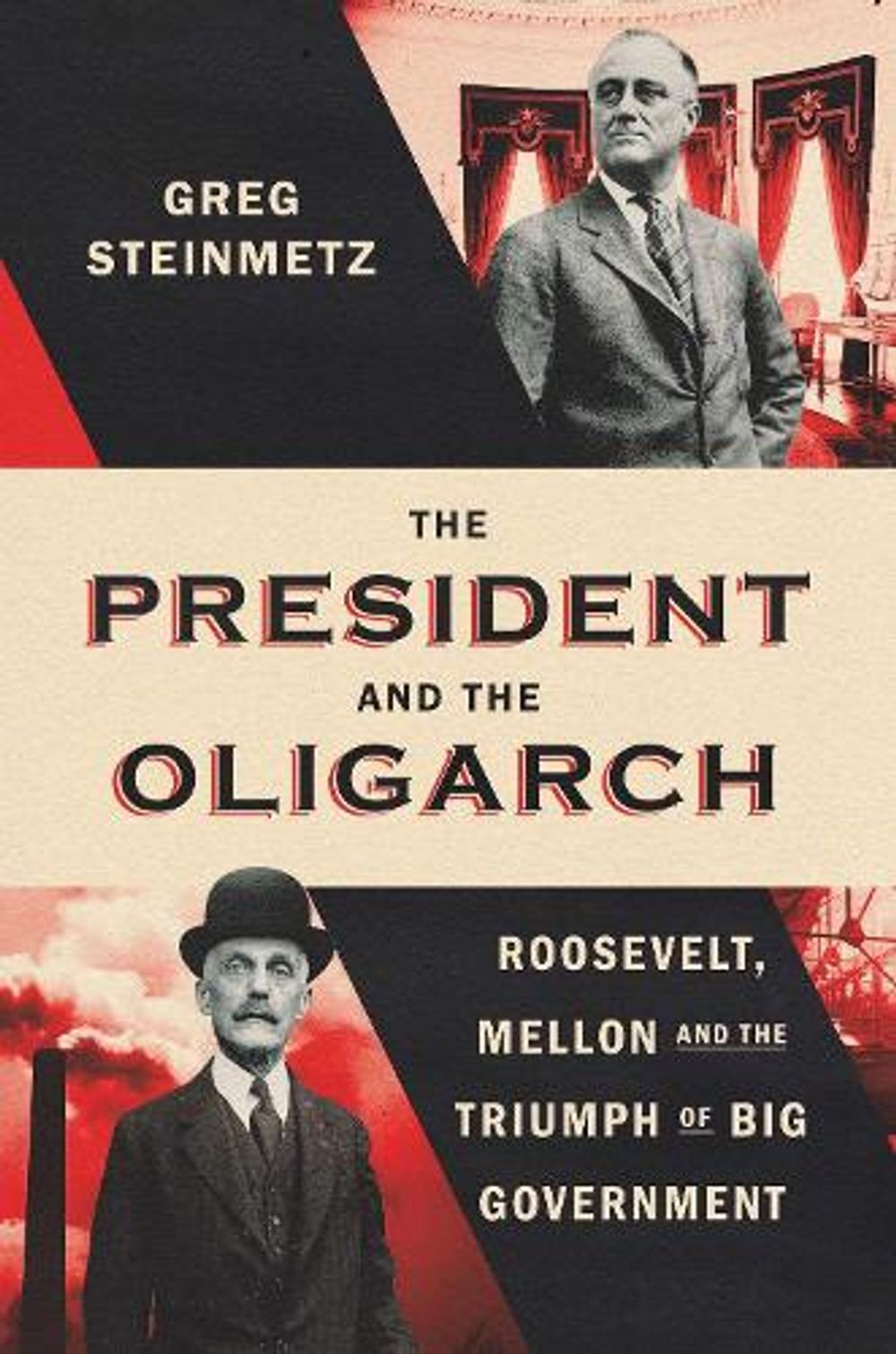 The President and the Oligarch by Greg Steinmetz - ISBN: 9781668023693