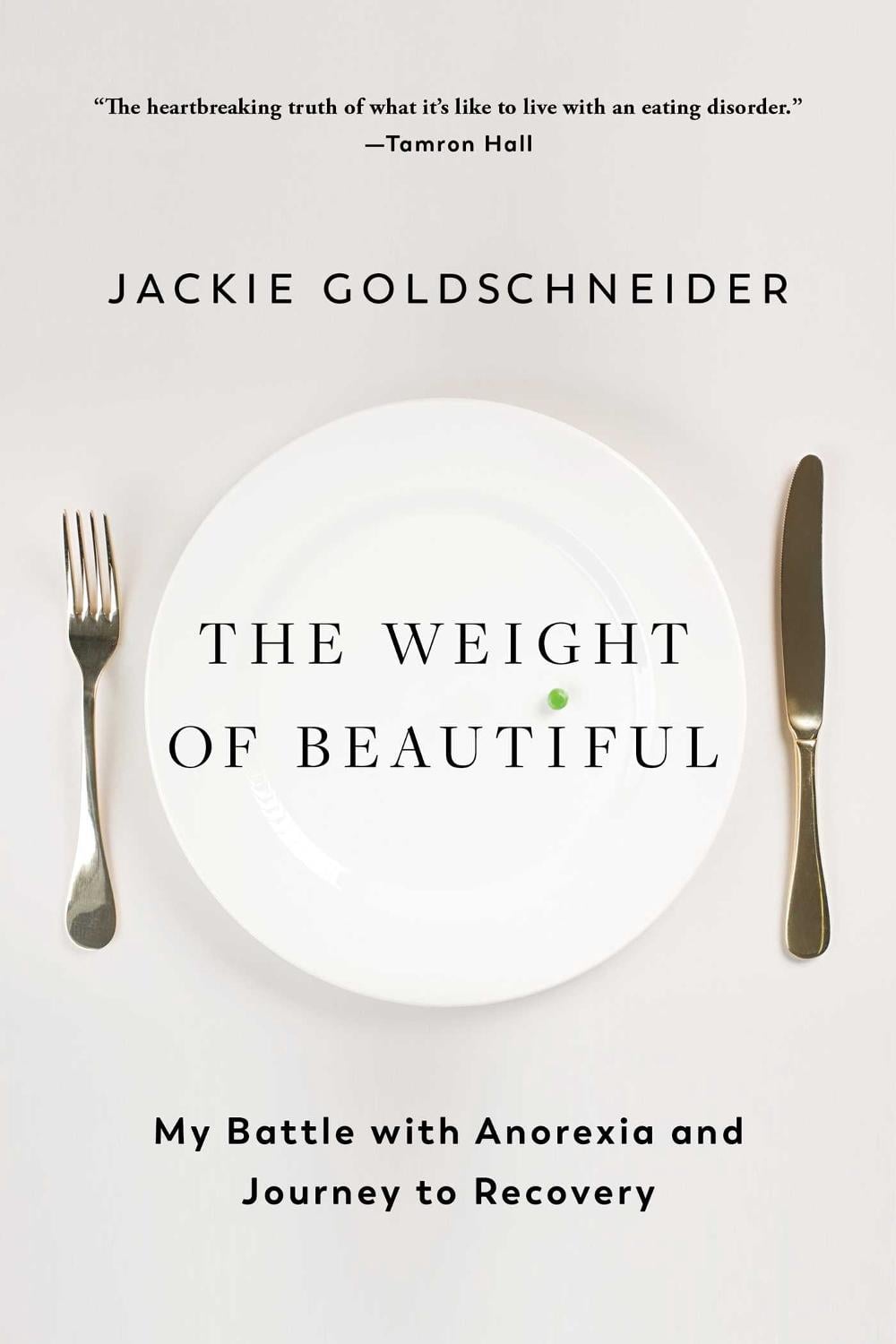 The Weight of Beautiful by Jackie Goldschneider - ISBN: 9781668023815