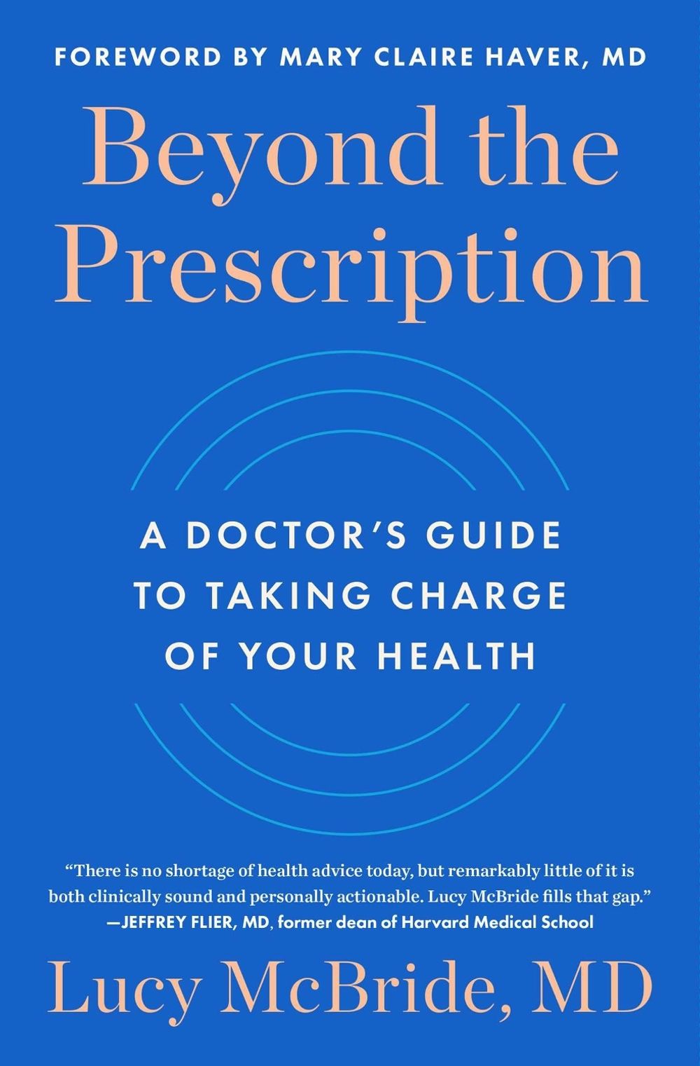 Beyond the Prescription by Dr. Lucy McBride - ISBN: 9781668024386