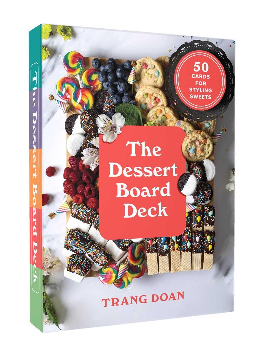 The Dessert Board Deck by Trang Doan - ISBN: 9781668025543