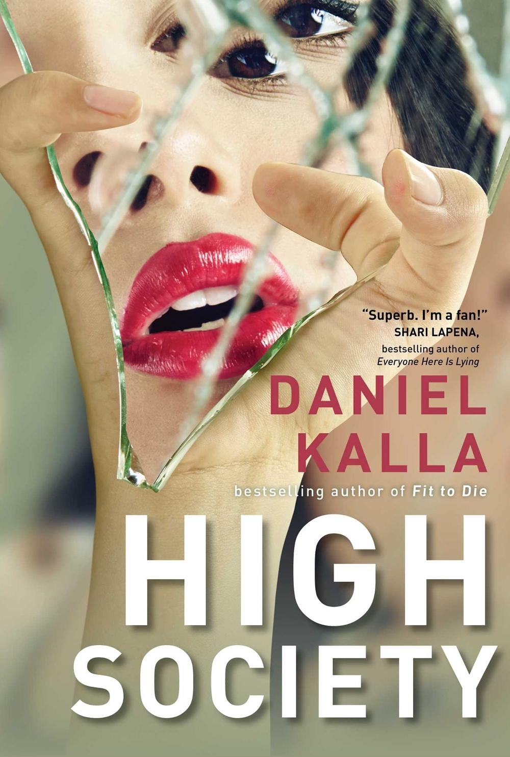 High Society by Daniel Kalla - ISBN: 9781668032510