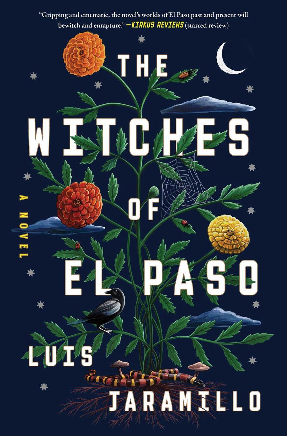 The Witches of El Paso by Luis Jaramillo - ISBN: 9781668033210
