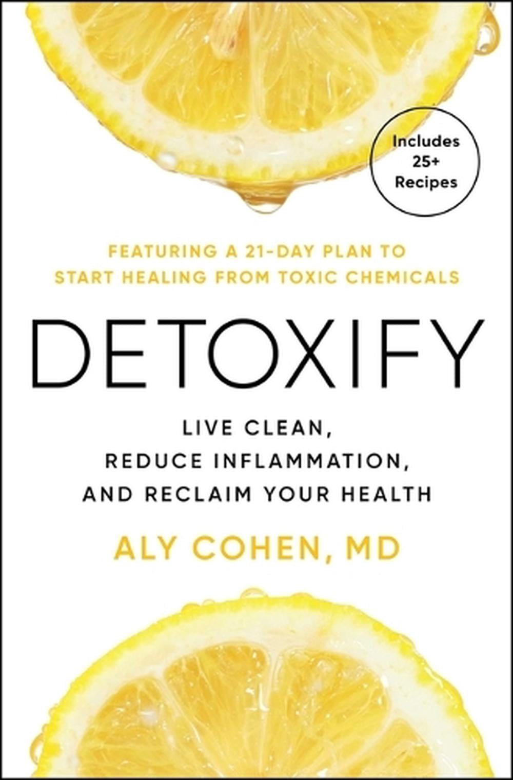 Detoxify by Aly Cohen - ISBN: 9781668033548