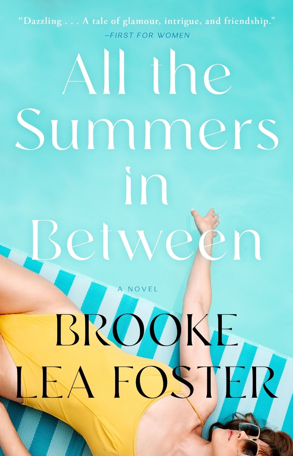 All the Summers In Between by Brooke Lea Foster - ISBN: 9781668034385
