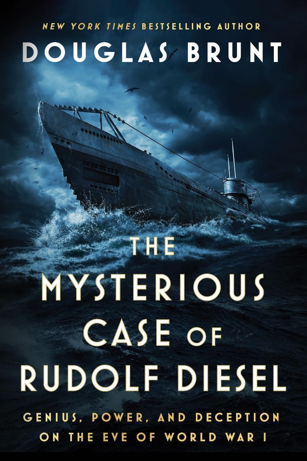 The Mysterious Case of Rudolf Diesel by Douglas Brunt - ISBN: 9781668034606