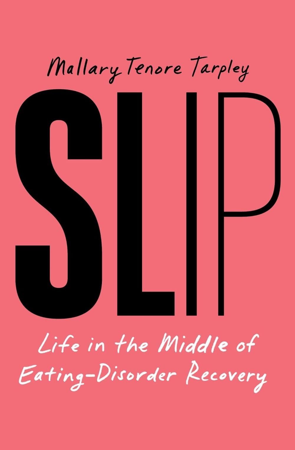 Slip by Mallary Tenore Tarpley - ISBN: 9781668035023