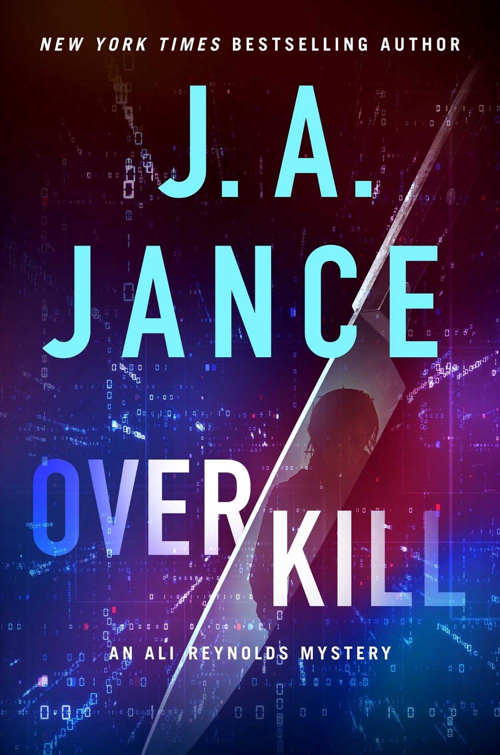 OverKill by J.A. Jance - ISBN: 9781668035788