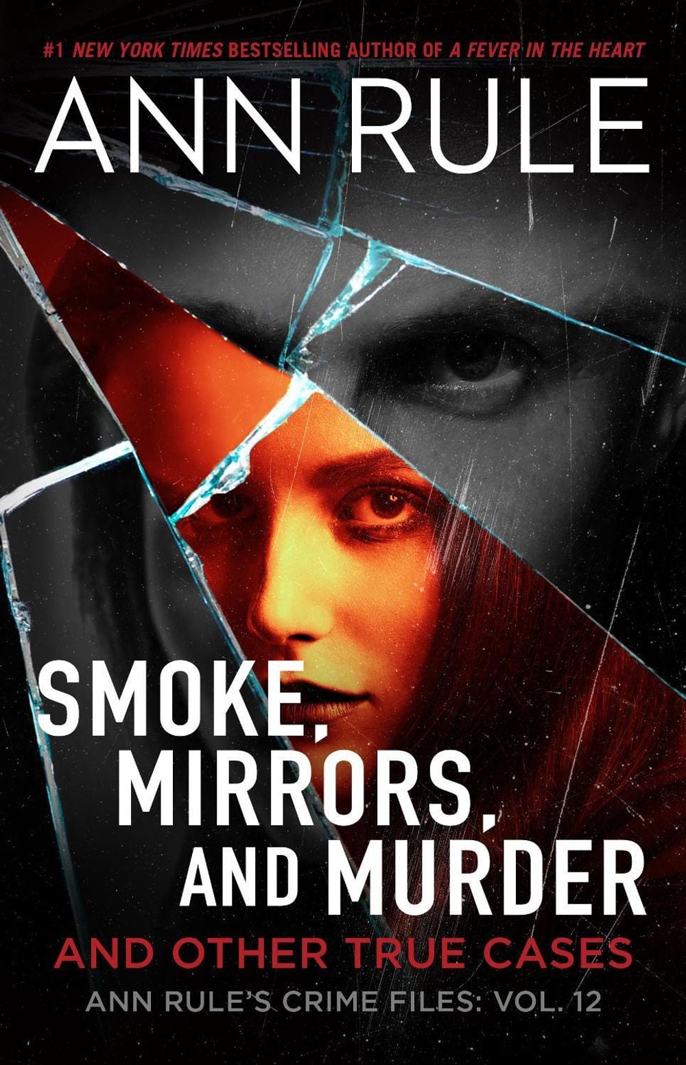 Smoke, Mirrors, and Murder by Ann Rule - ISBN: 9781668043516