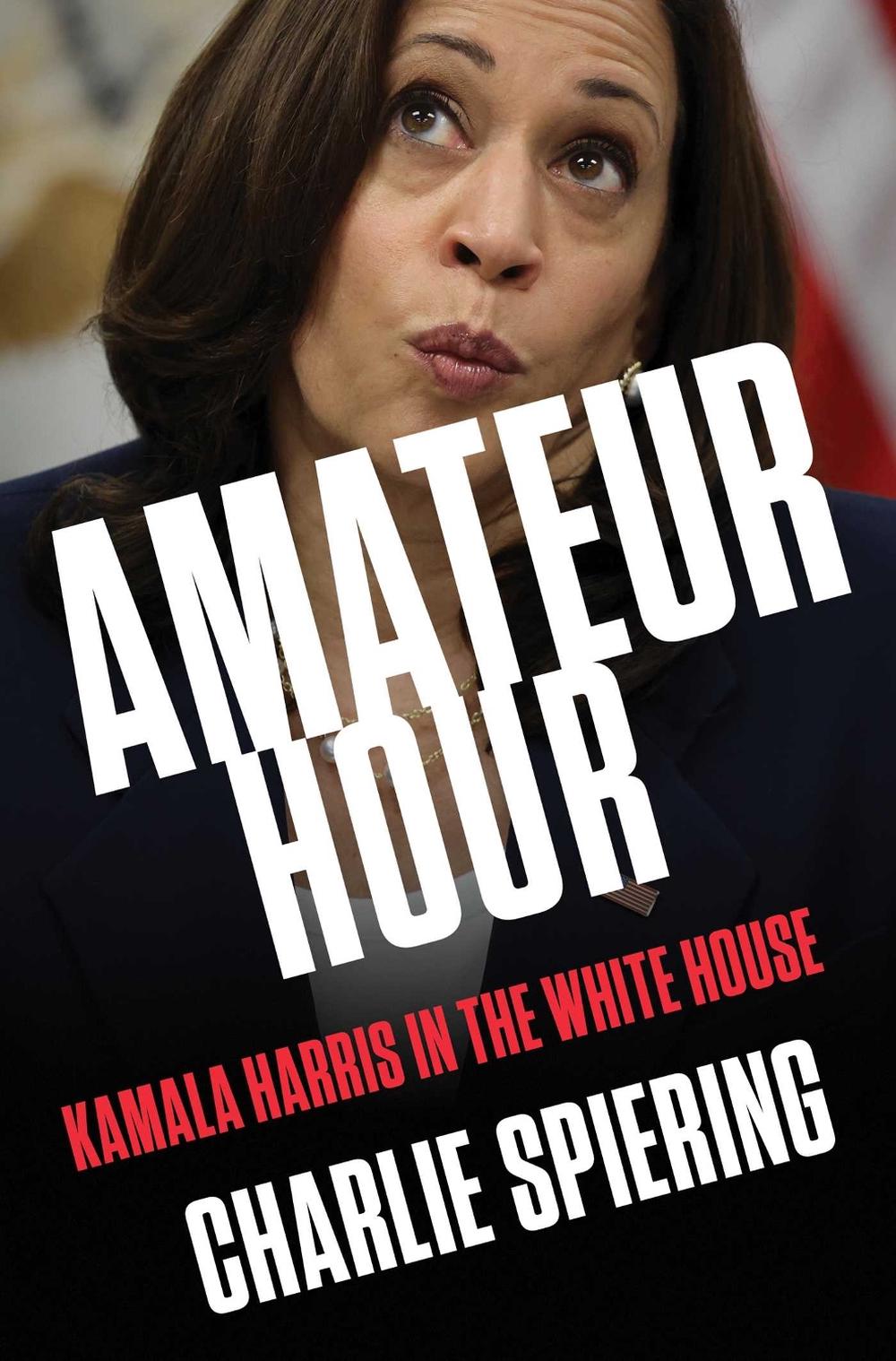 Amateur Hour by Charlie Spiering - ISBN: 9781668046074