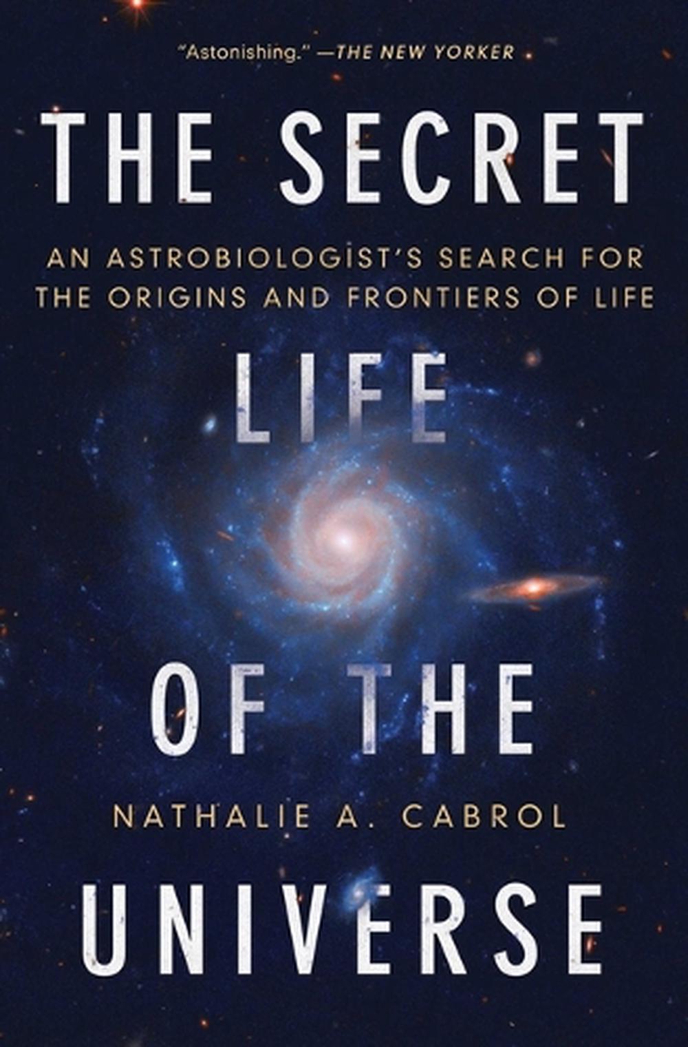 The Secret Life of the Universe, 9781668046692