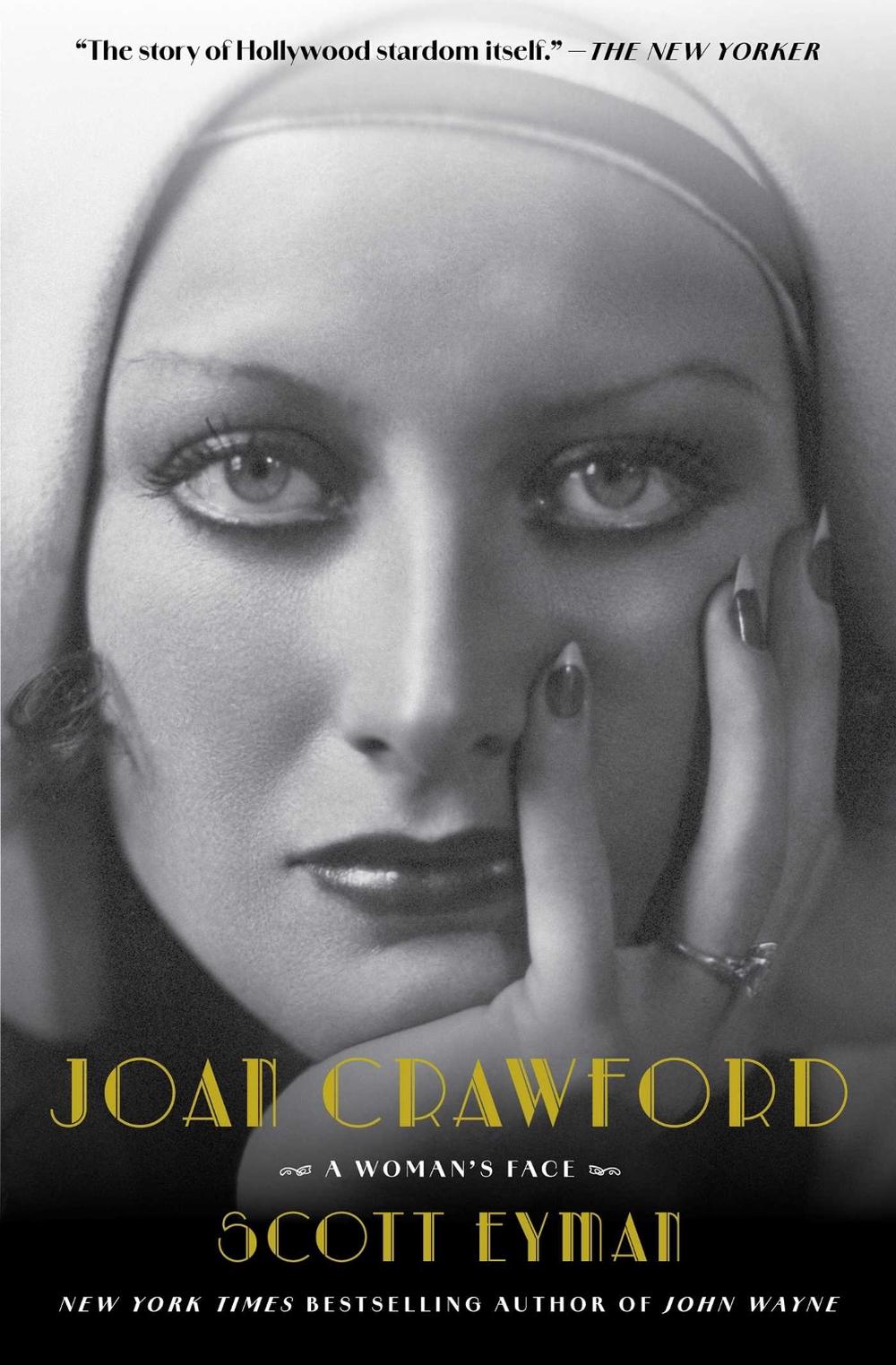 Joan Crawford by Scott Eyman - ISBN: 9781668047316