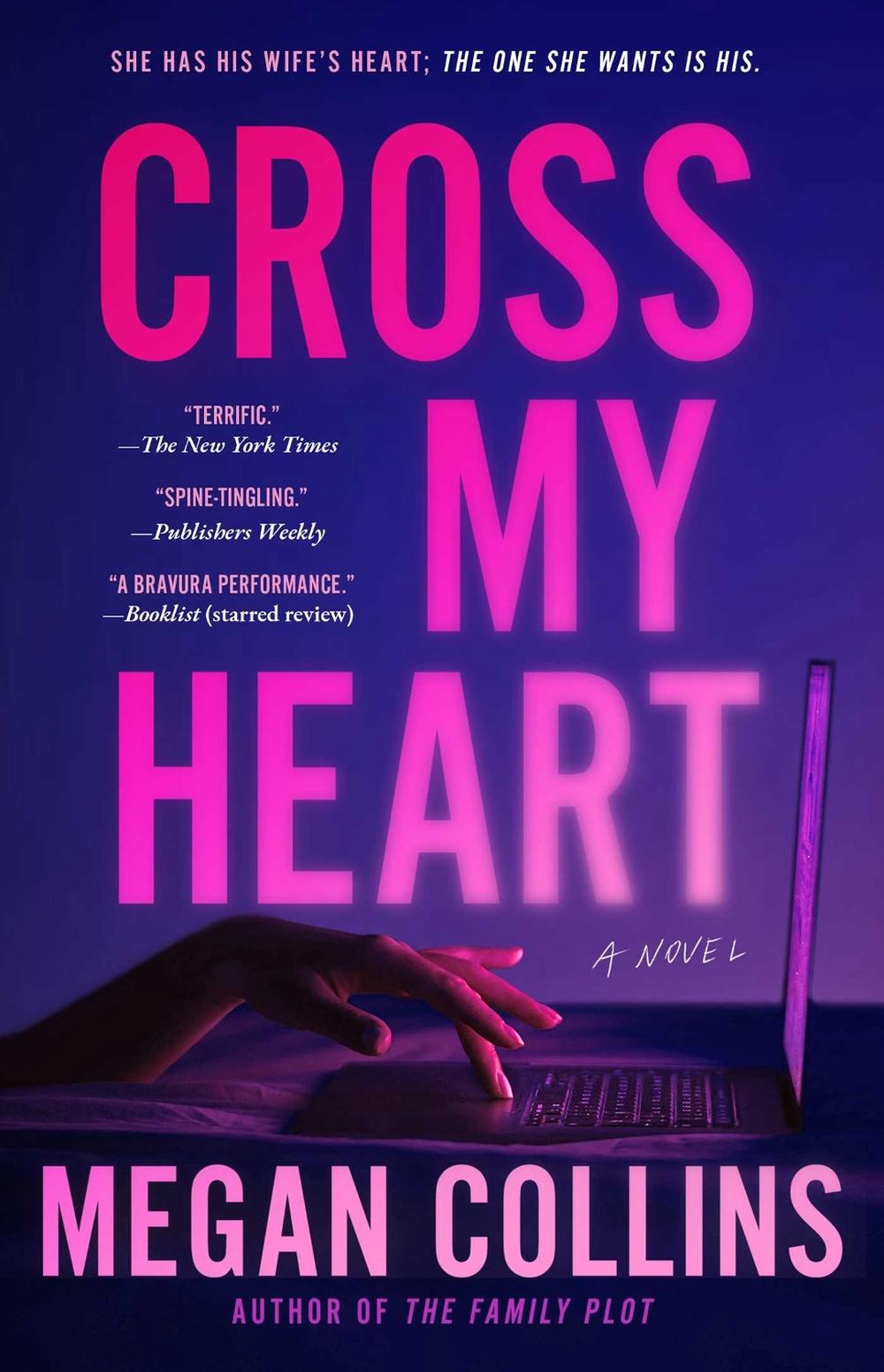 Cross My Heart by Megan Collins - ISBN: 9781668048085