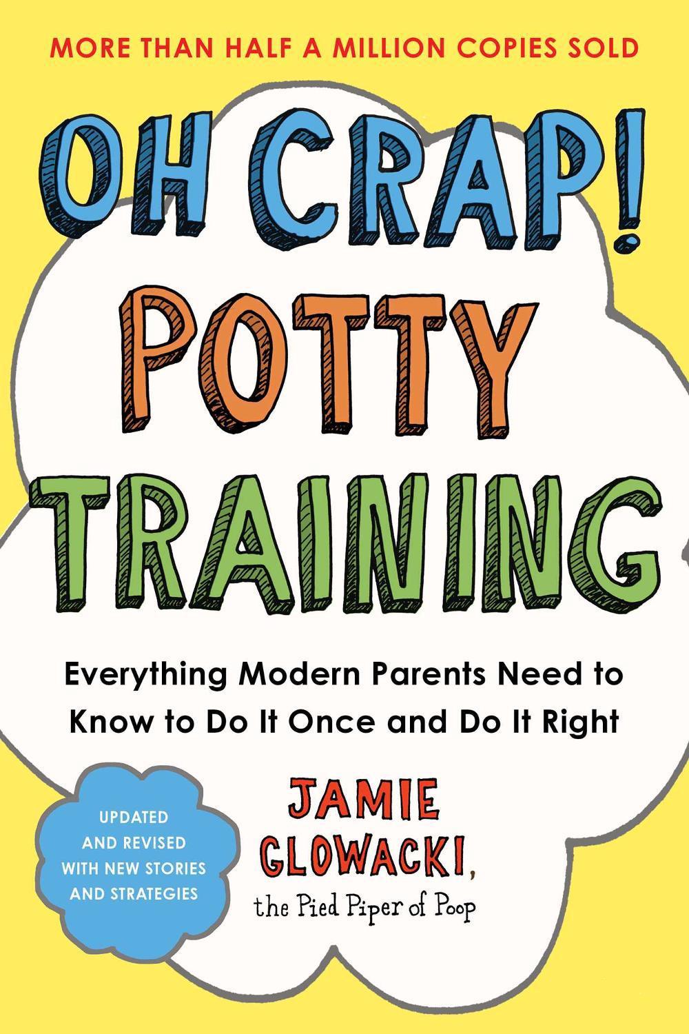 Oh Crap! Potty Training, 9781668050019