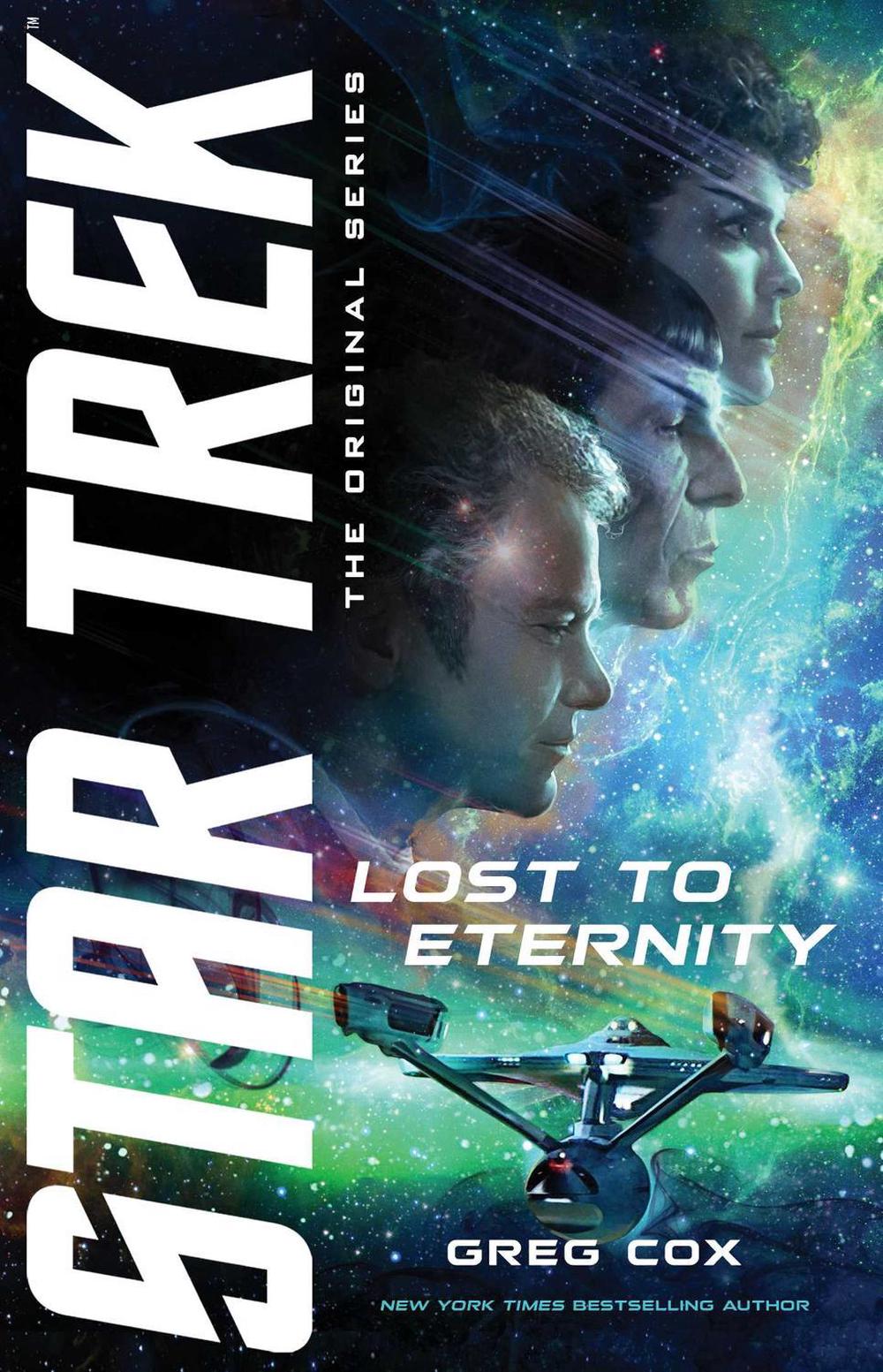 Lost to Eternity by Greg Cox - ISBN: 9781668050057