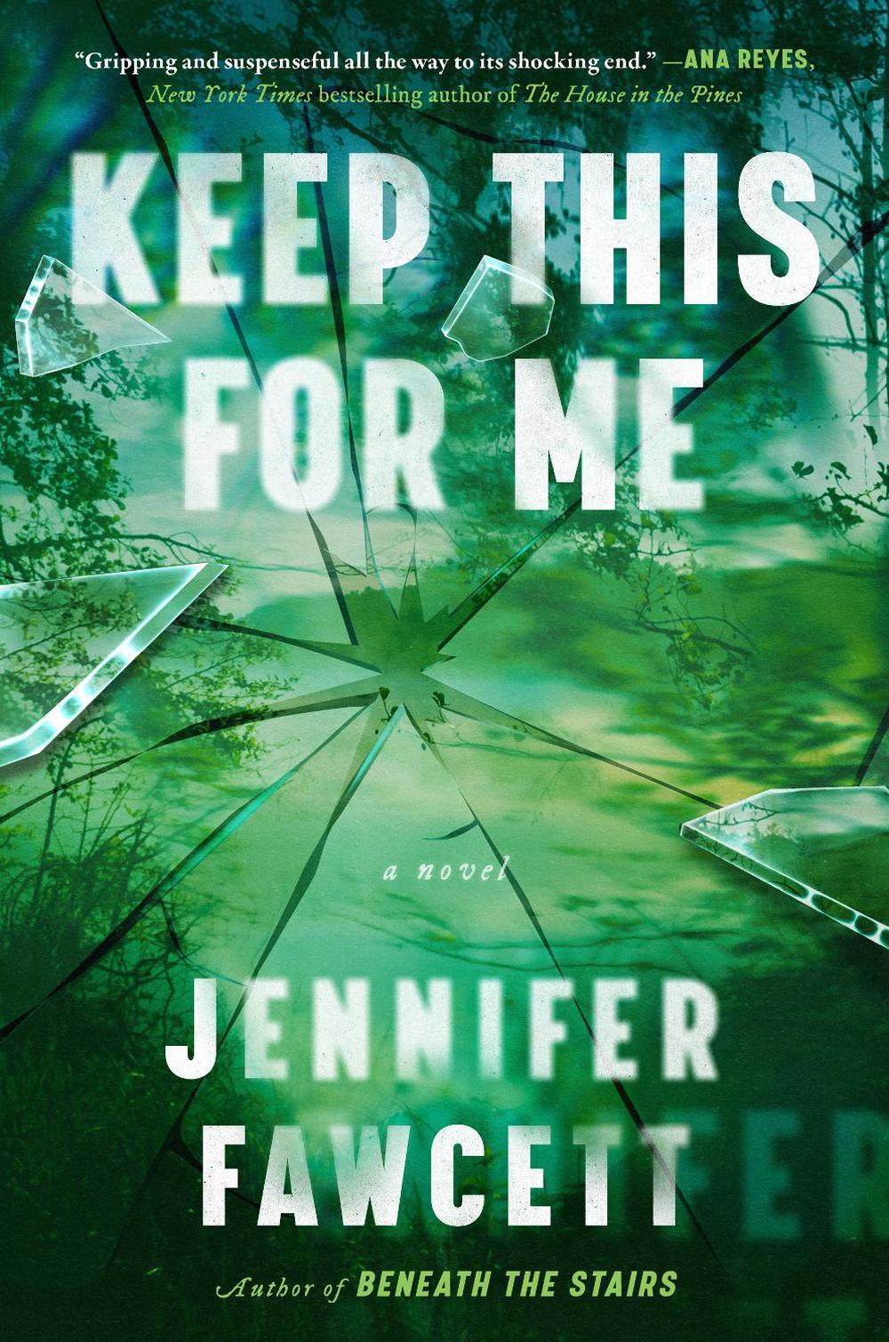 Keep This for Me by Jennifer Fawcett - ISBN: 9781668050644