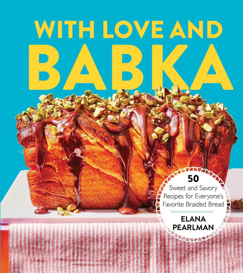 With Love and Babka by Elana Pearlman - ISBN: 9781668051085