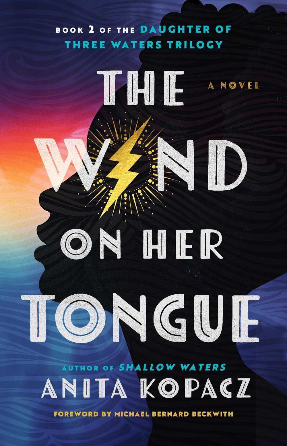 The Wind on Her Tongue by Anita Kopacz - ISBN: 9781668052228