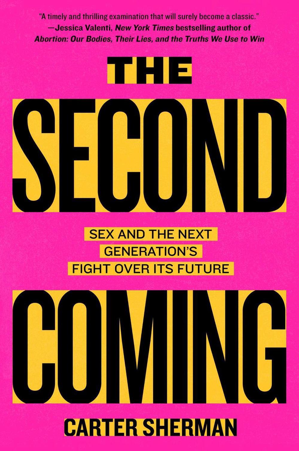 The Second Coming by Carter Sherman - ISBN: 9781668052457