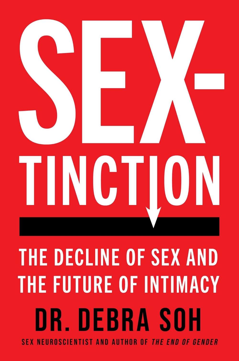 Sextinction by Debra Soh - ISBN: 9781668057391