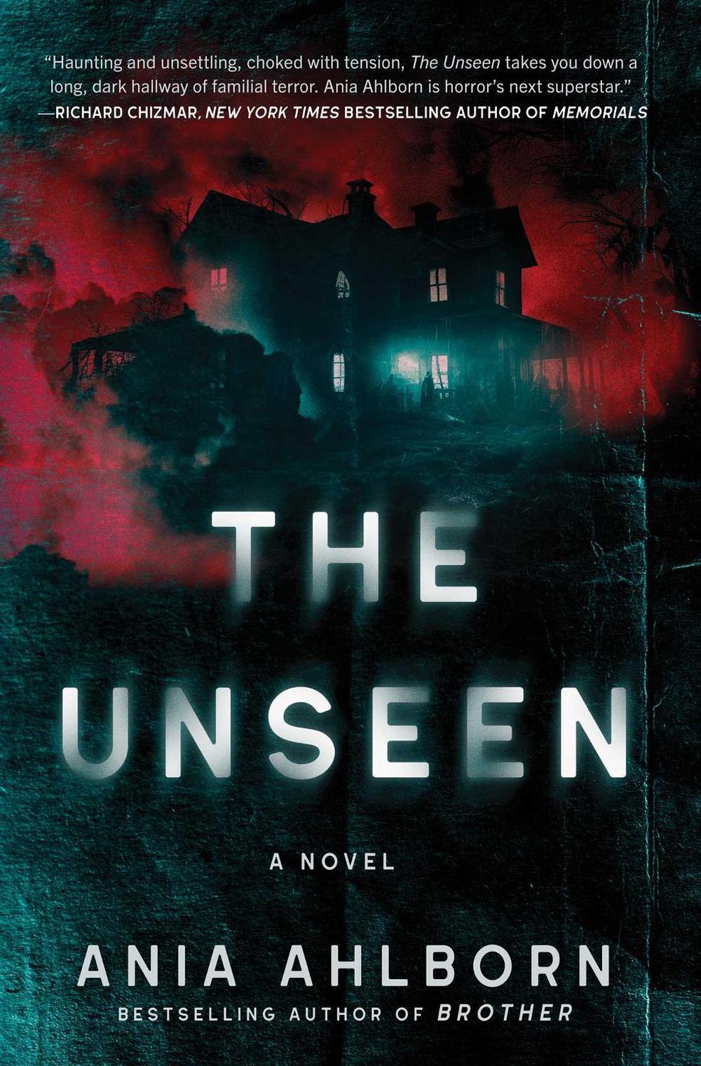 The Unseen by Ania Ahlborn - ISBN: 9781668057667