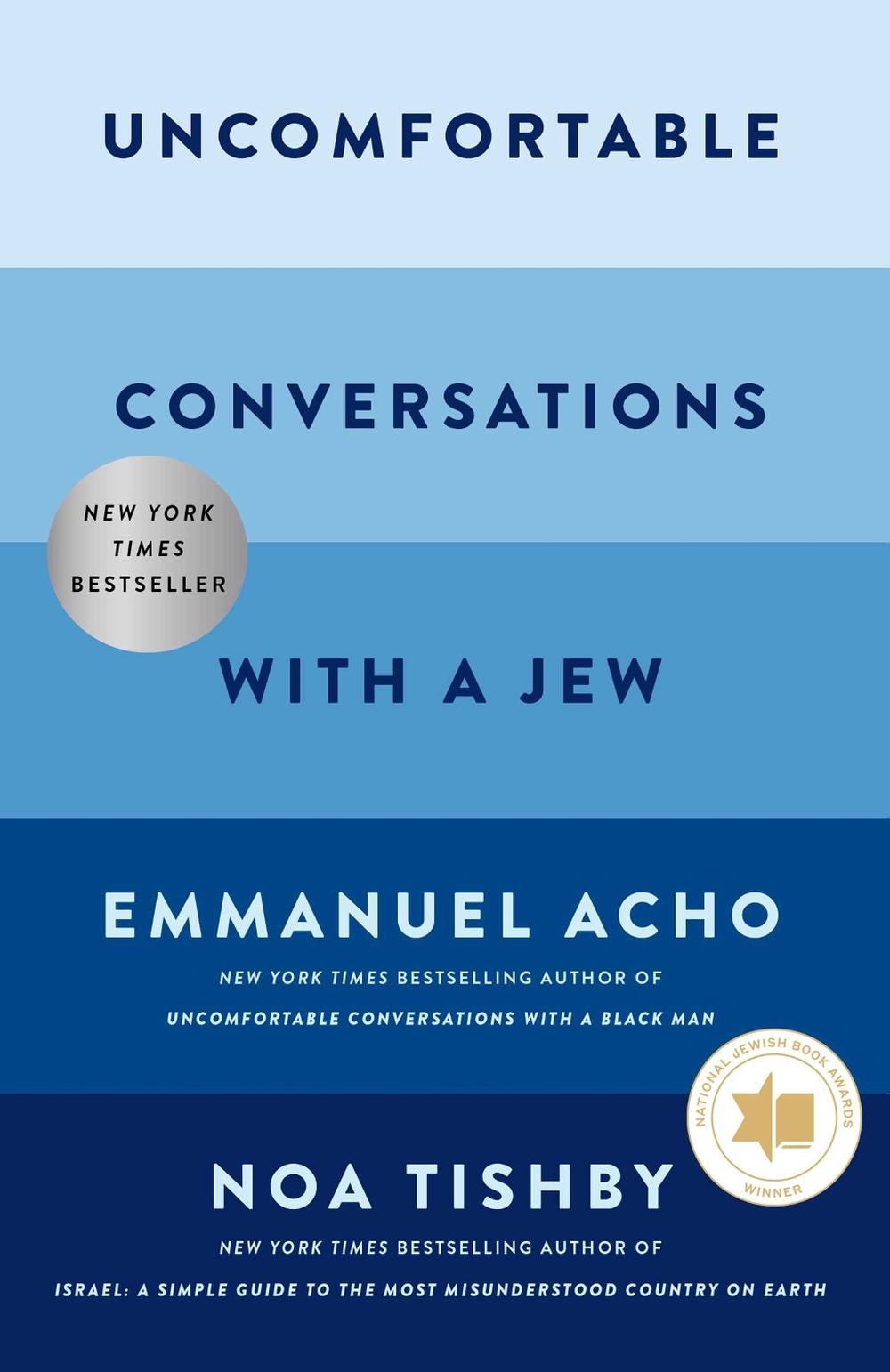 Uncomfortable Conversations with a Jew by Emmanuel Acho - ISBN: 9781668057858