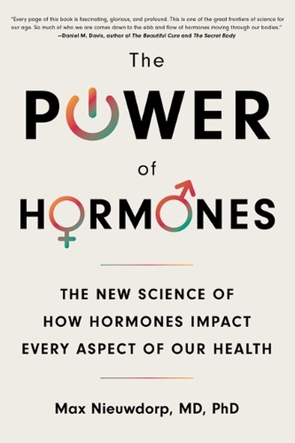 The Power of Hormones, 9781668057889