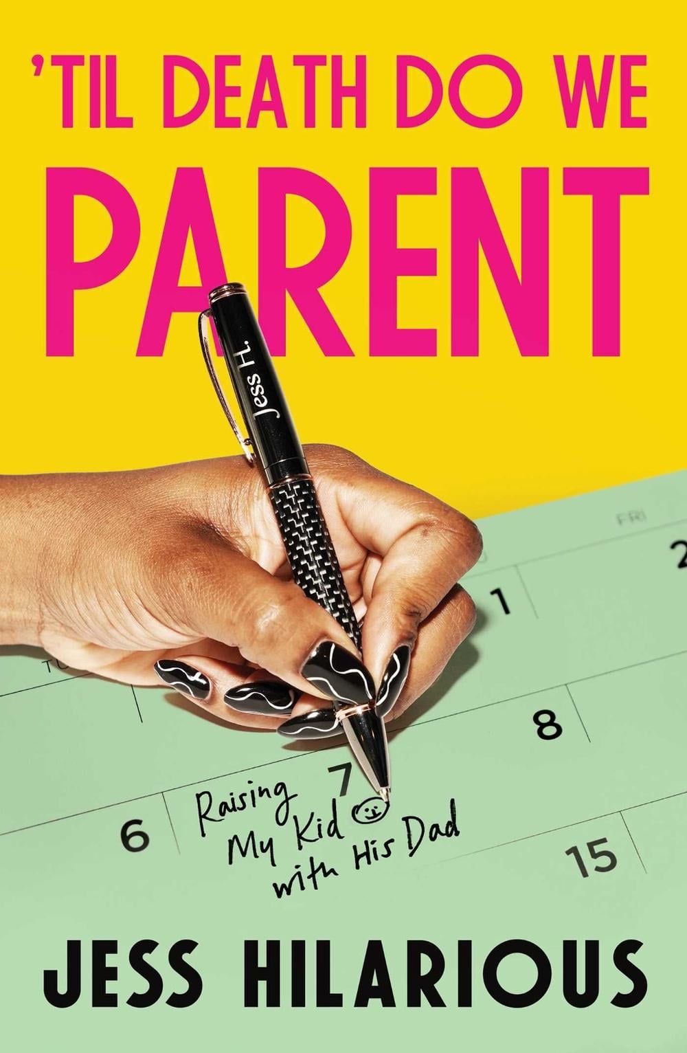 'Til Death Do We Parent by Jess Hilarious - ISBN: 9781668059357