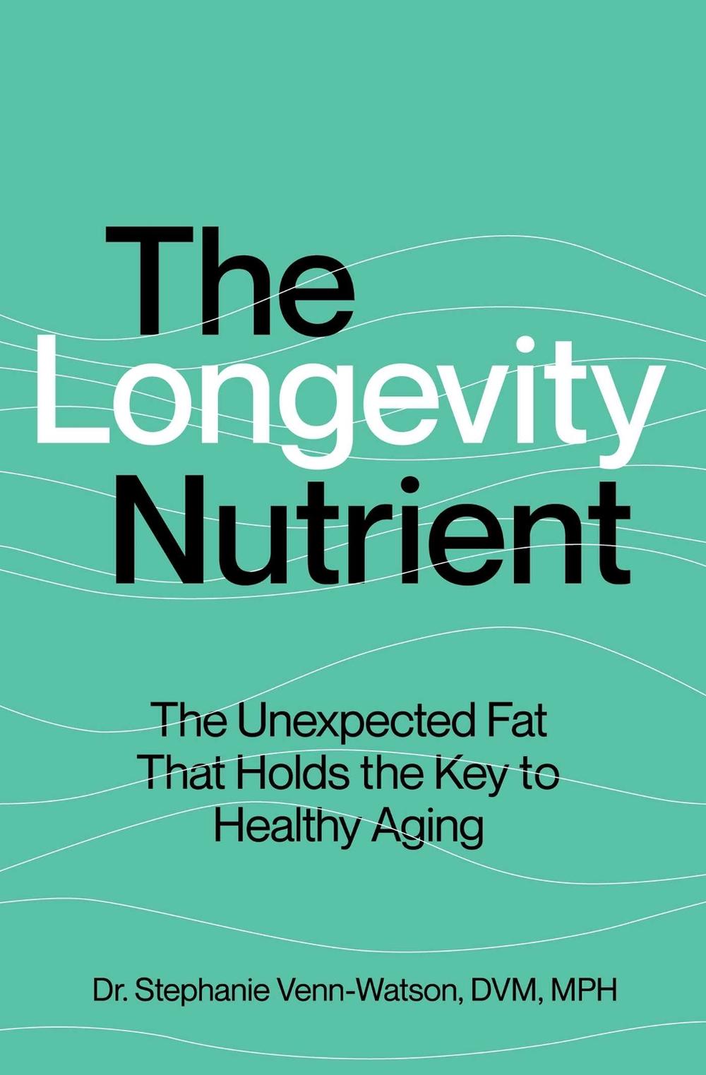 The Longevity Nutrient, 9781668063552