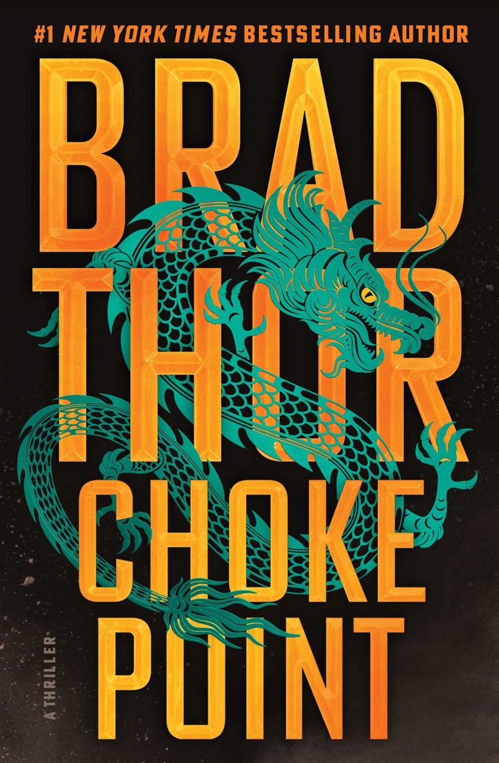 Choke Point by Brad Thor - ISBN: 9781668065921