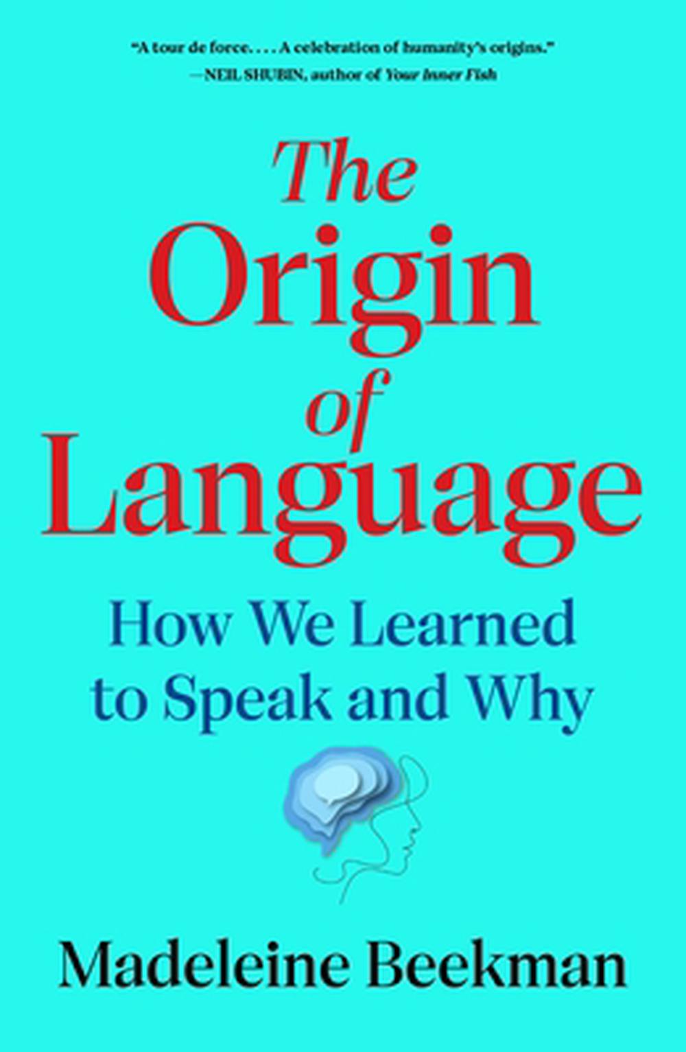 The Origin of Language, 9781668066058