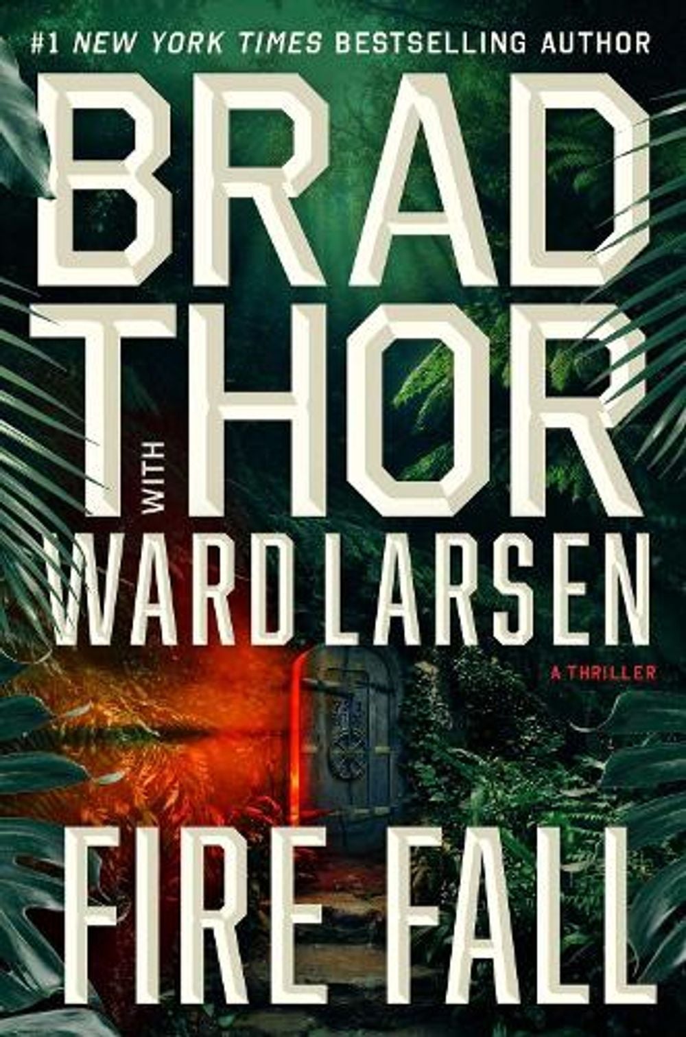 Fire Fall by Brad Thor - ISBN: 9781668066553