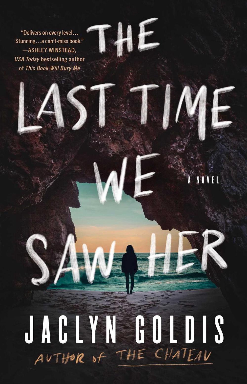 The Last Time We Saw Her by Jaclyn Goldis - ISBN: 9781668067017