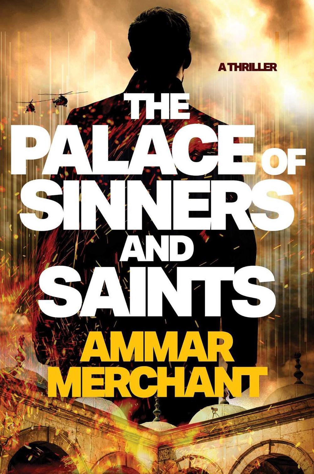 The Palace of Sinners and Saints by Ammar Merchant - ISBN: 9781668067581