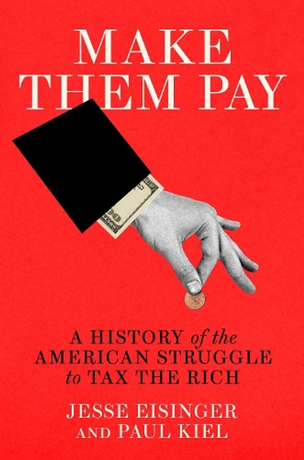 Make Them Pay by Jesse Eisinger - ISBN: 9781668072202