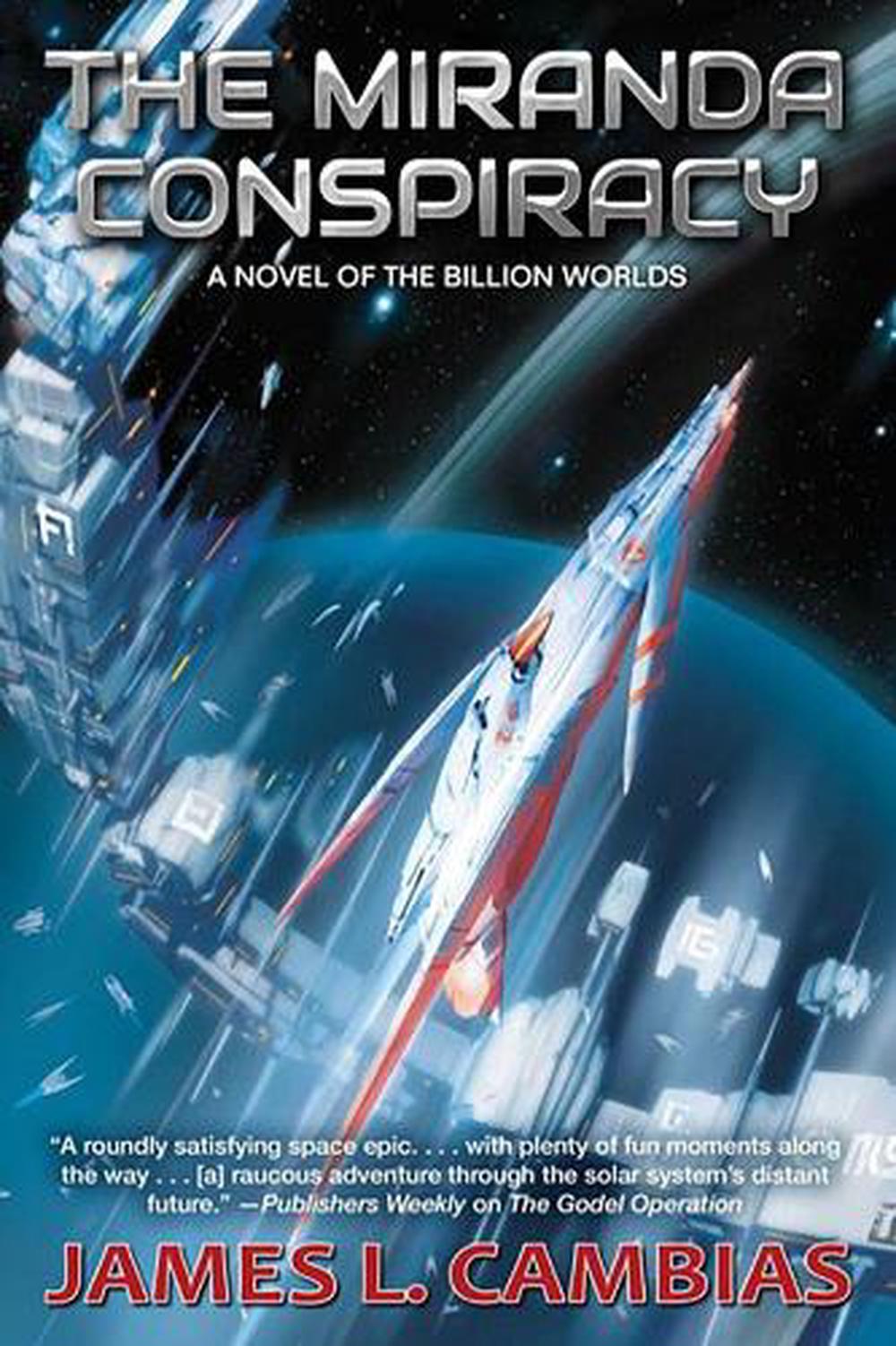 The Miranda Conspiracy by James L. Cambias - ISBN: 9781668072400