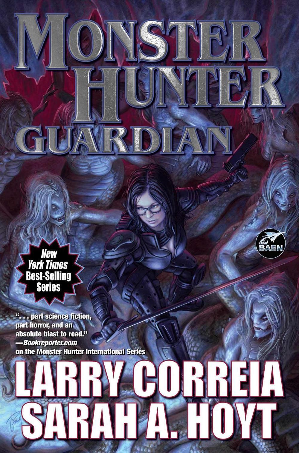 Monster Hunter Guardian by Larry Correia - ISBN: 9781668072561