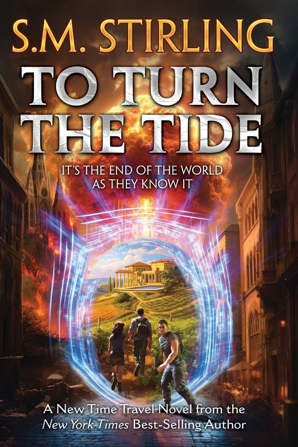 To Turn the Tide by S.M. Stirling - ISBN: 9781668072639