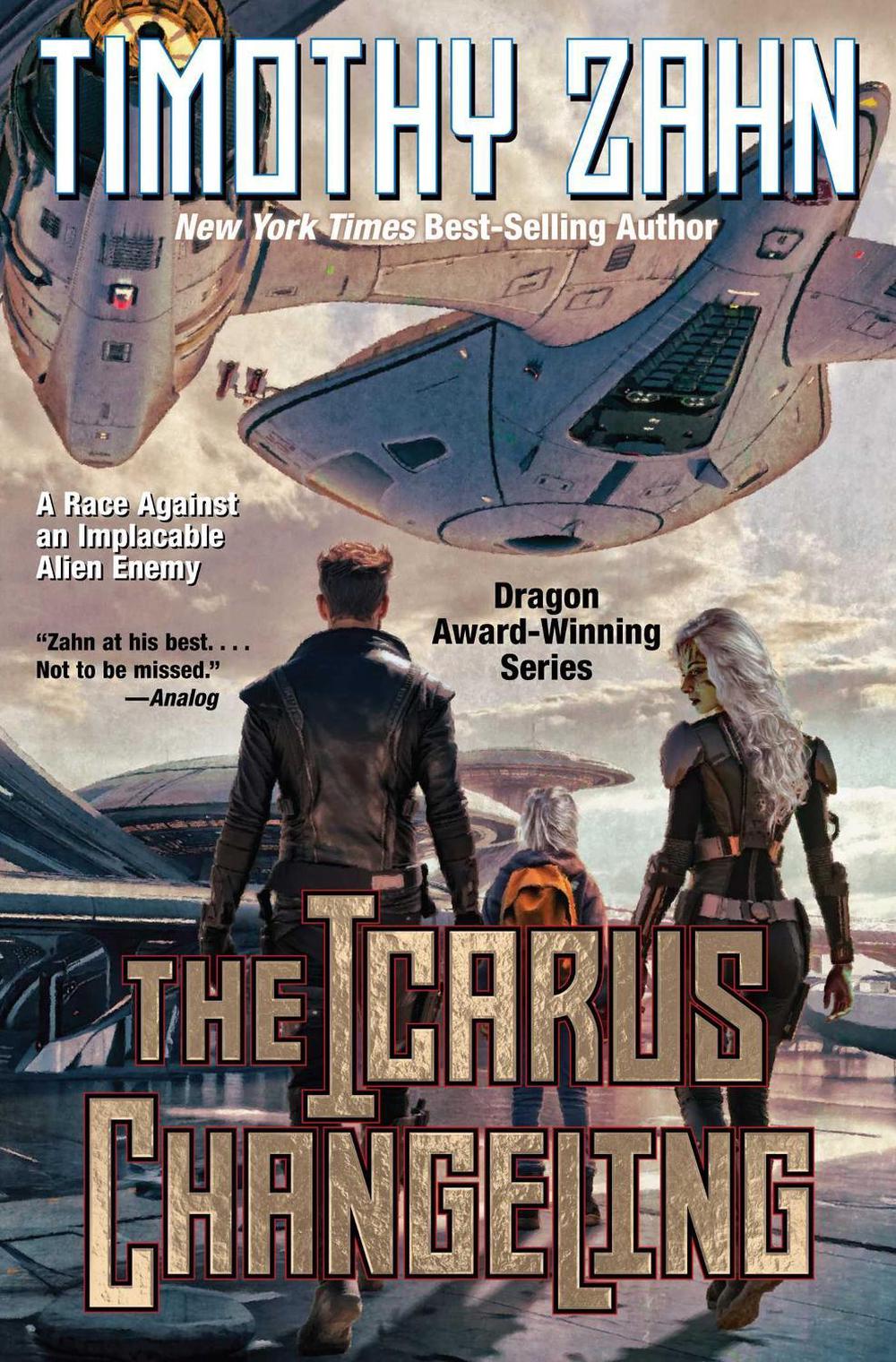 The Icarus Changeling by Timothy Zahn - ISBN: 9781668072707