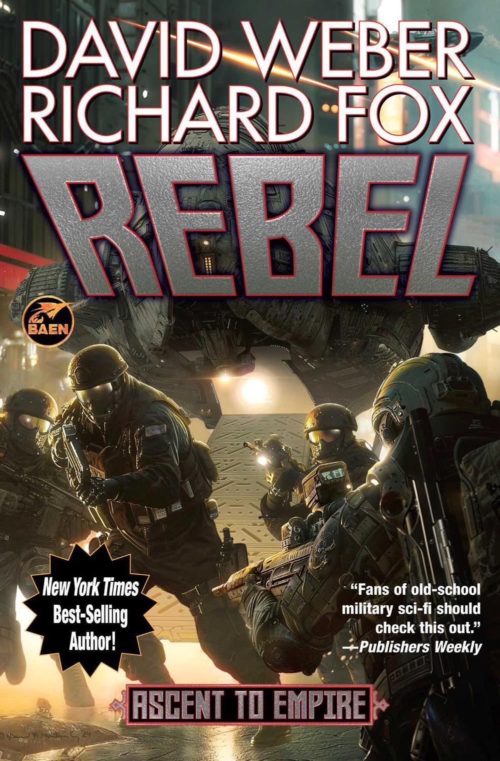 Rebel by David Weber - ISBN: 9781668072912