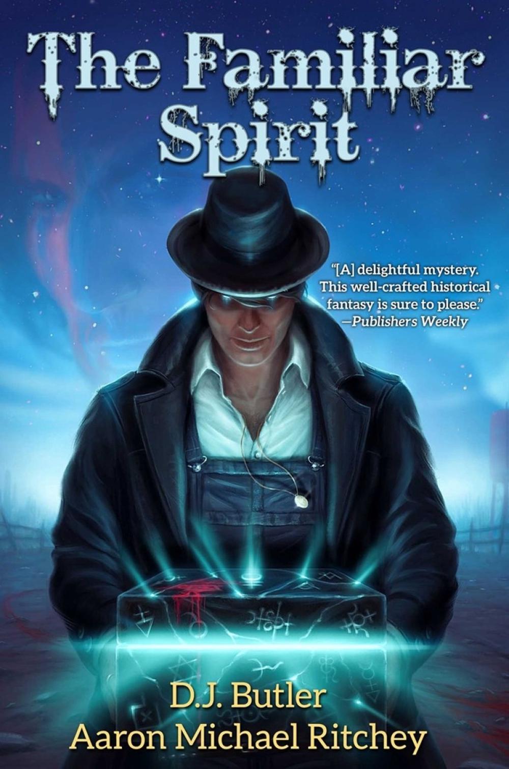 The Familiar Spirit by D.J. Butler - ISBN: 9781668072929