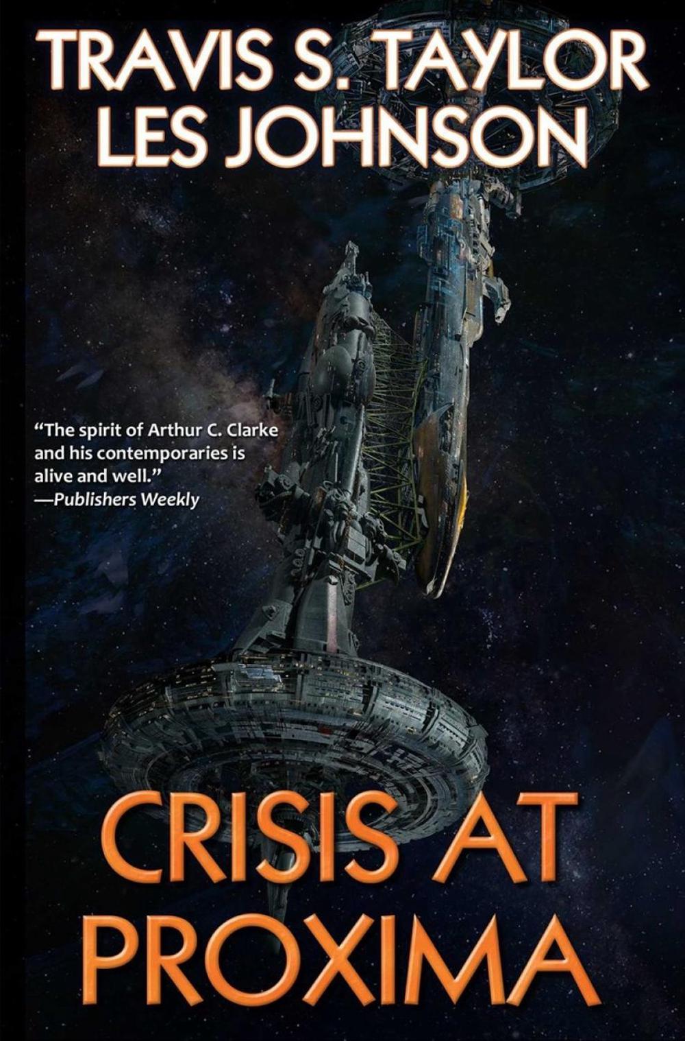 Crisis at Proxima by Travis S. Taylor - ISBN: 9781668073001